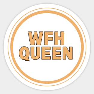 WFH Queen Sticker